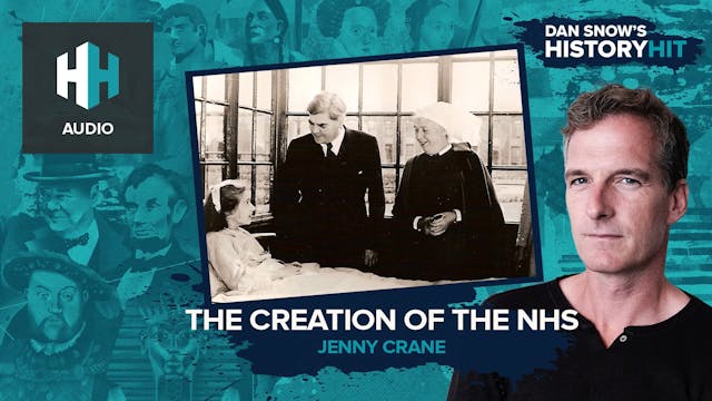🎧 The Creation of the NHS