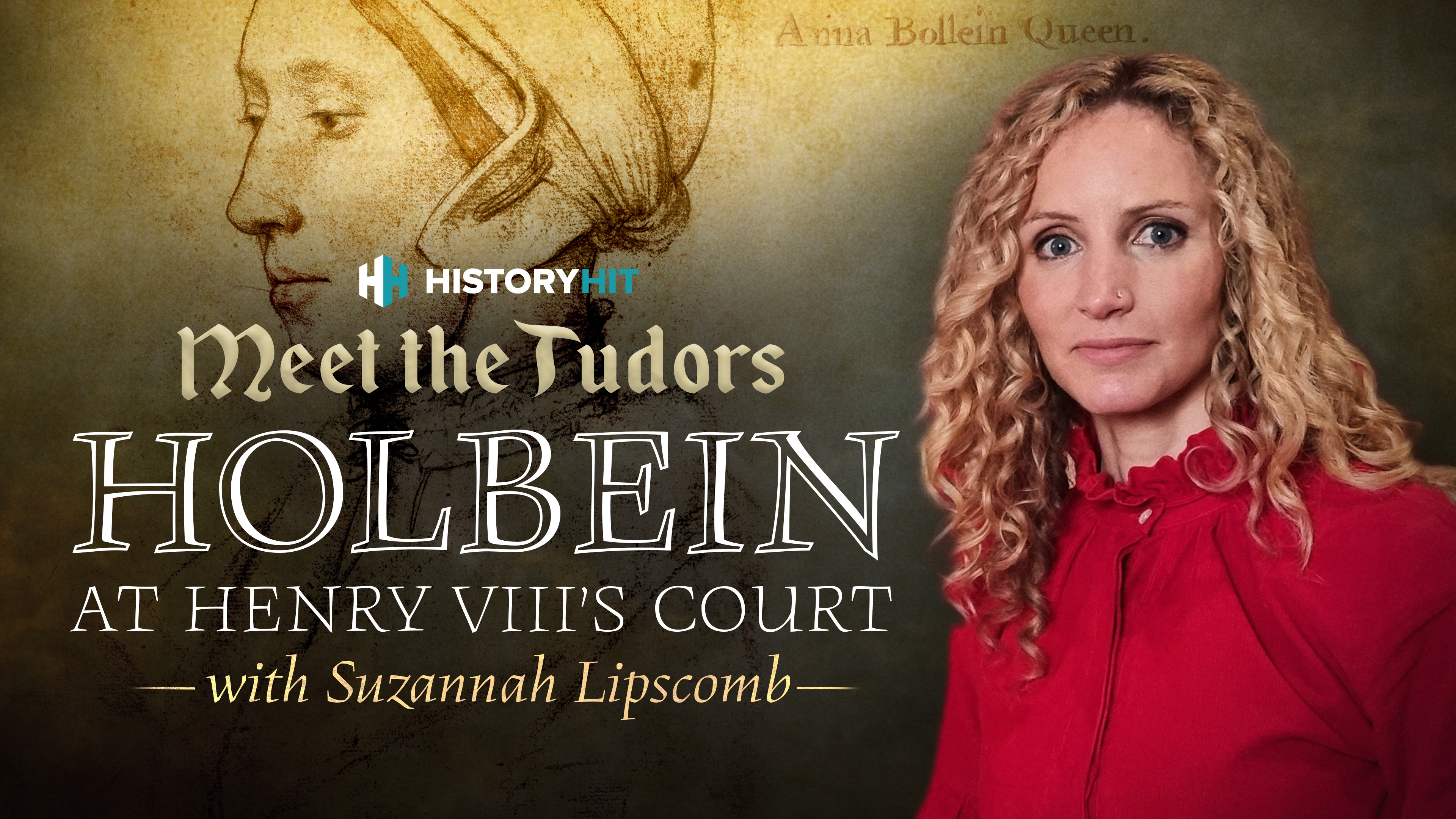 Meet the Tudors - Holbein at Henry VIII’s Court