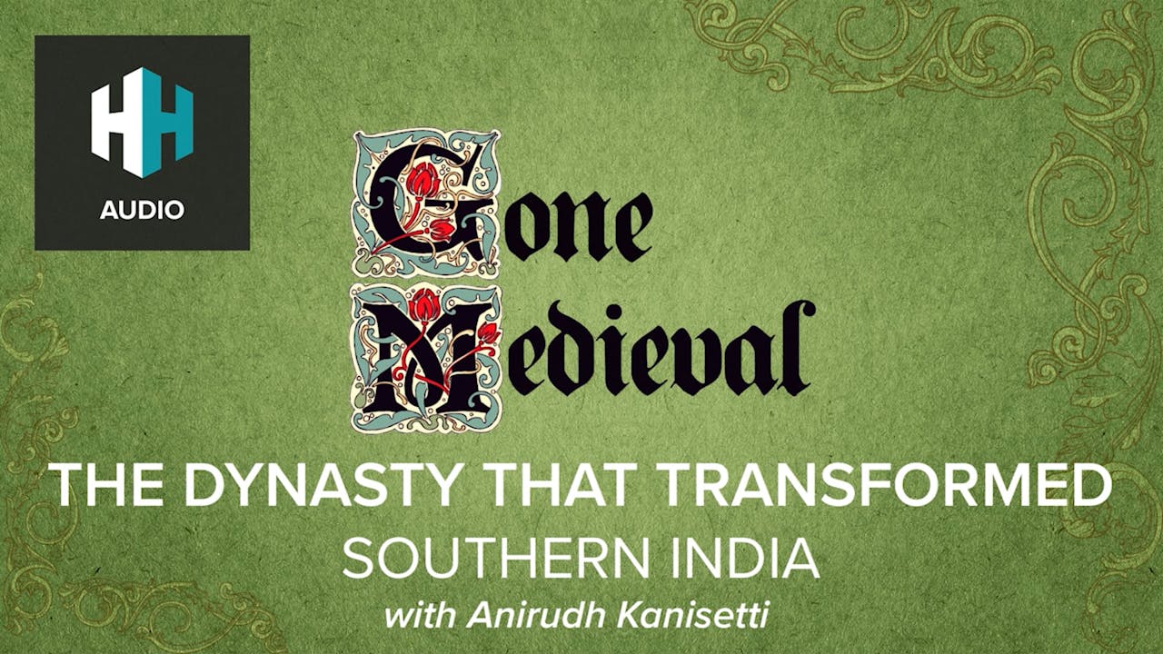 the-dynasty-that-transformed-southern-india-gone-medieval