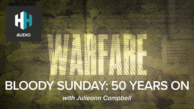 🎧 Bloody Sunday: 50 Years On