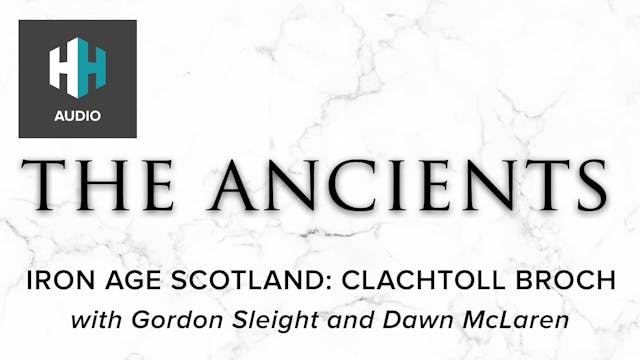 🎧 Iron Age Scotland: Clachtoll Broch