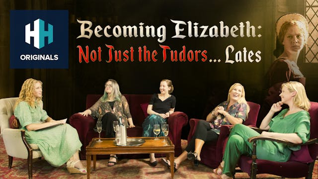 Becoming Elizabeth: Not Just the Tudo...