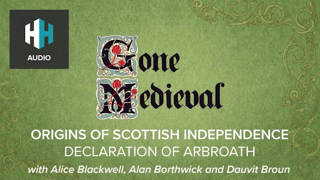 🎧 Origins of Scottish Independence: D...