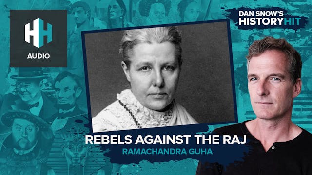 🎧 Rebels Against the Raj