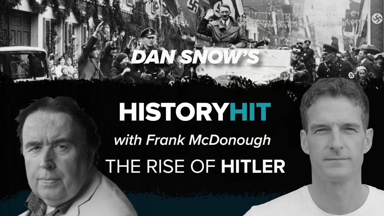 The Rise of Hitler - History Hit