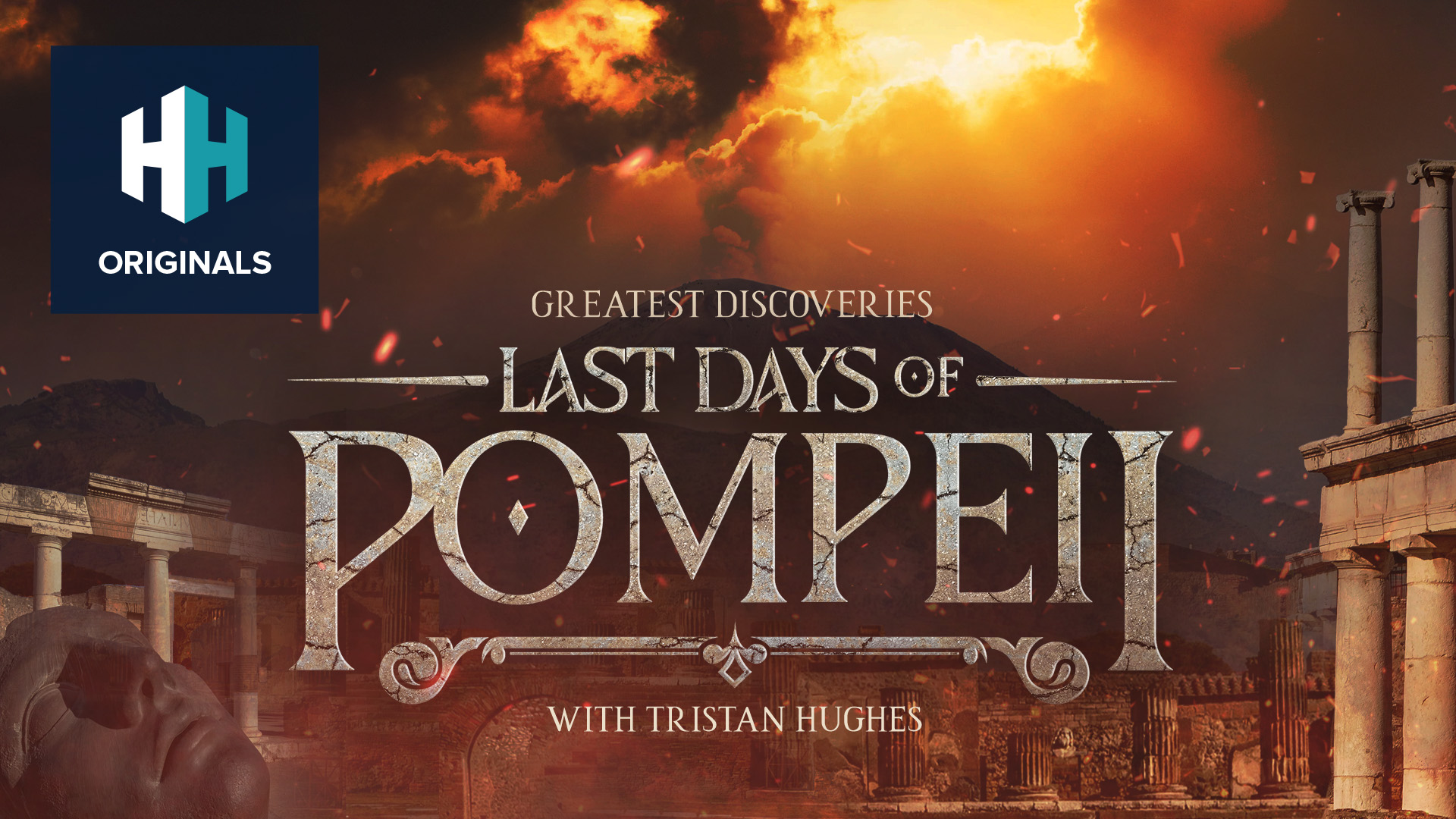 Greatest Discoveries: Last Days of Pompeii
