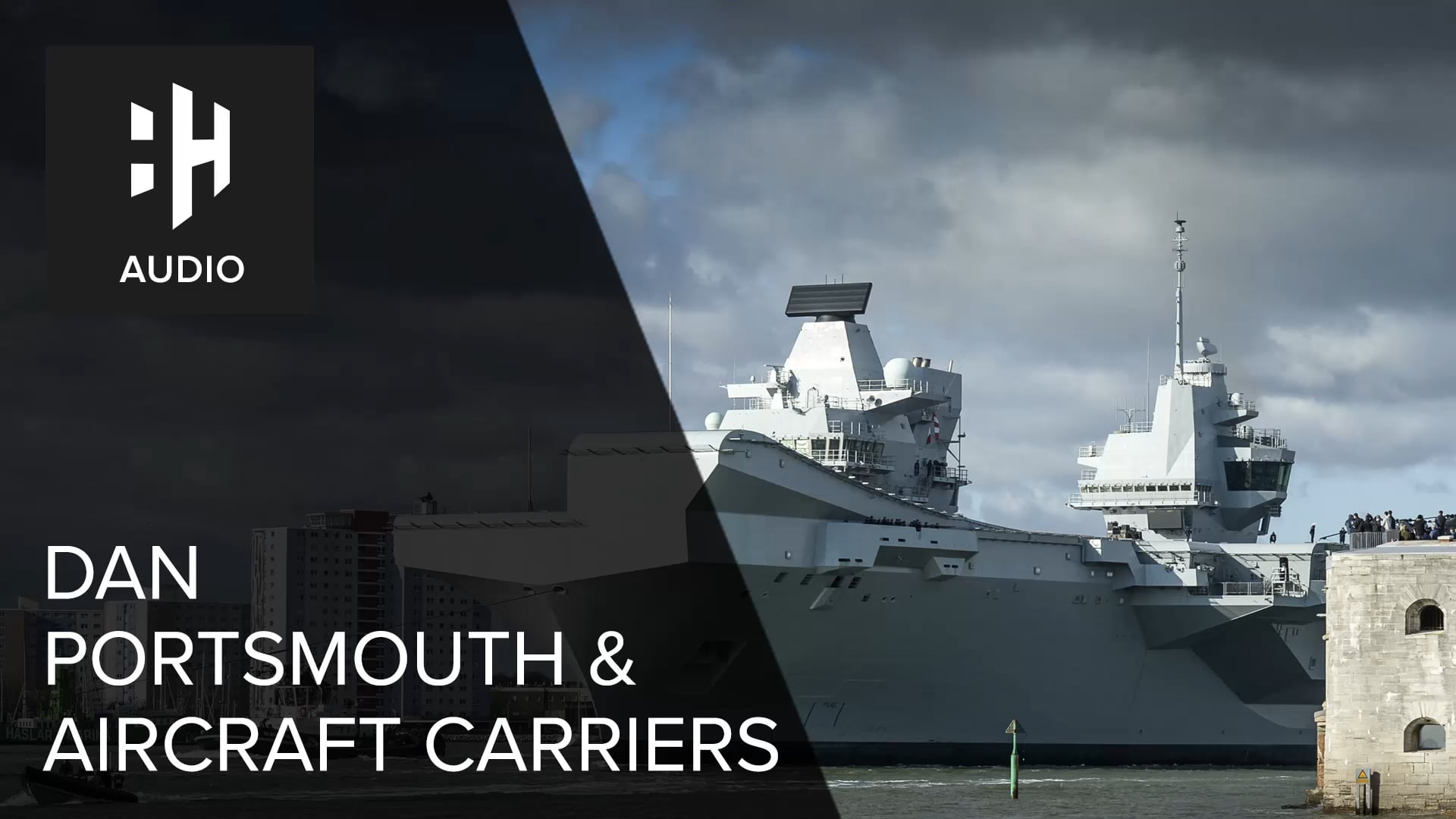 🎧 Dan, Portsmouth and Aircraft Carriers