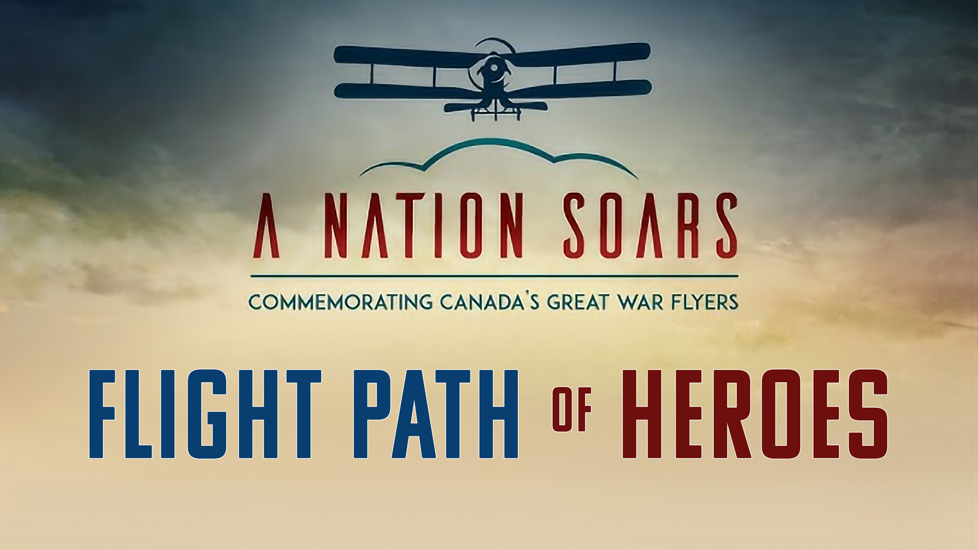 A Nation Soars: 3 - Flight Path of Heroes