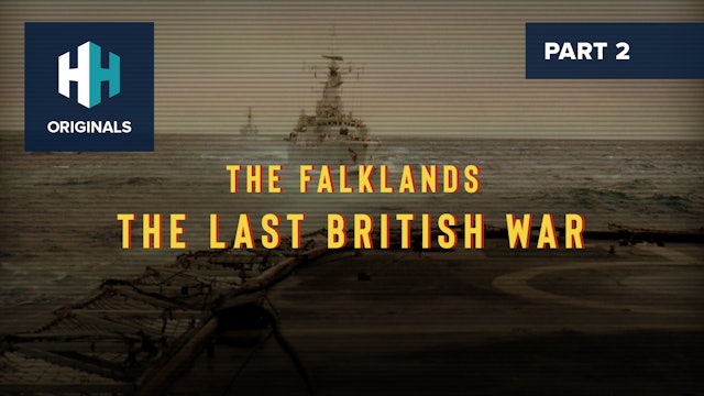 The Falklands: The Last British War Part 2