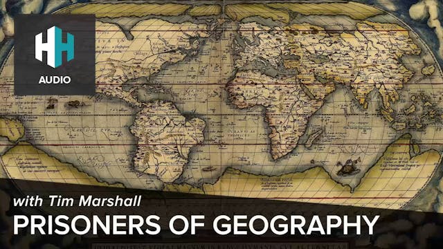 🎧 Prisoners of Geography