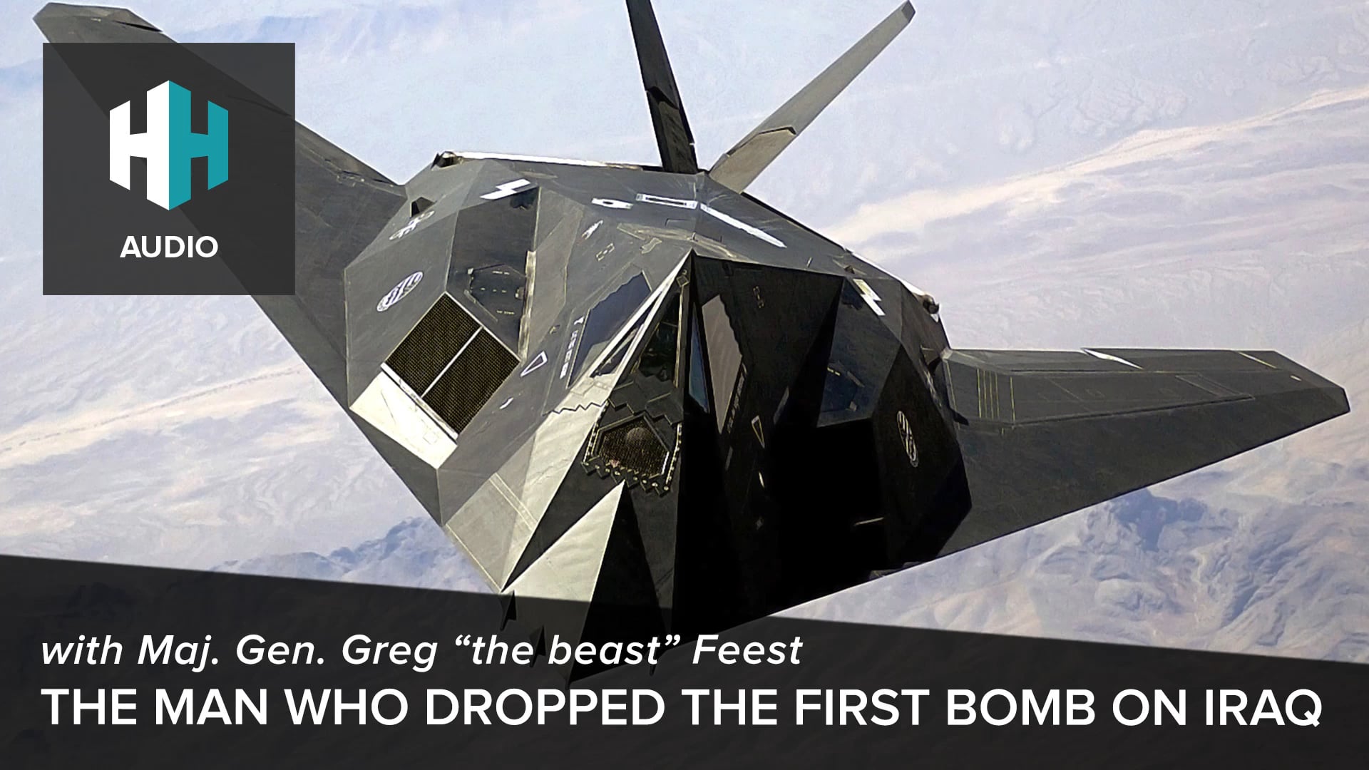 🎧 The Man Who Dropped the First Bomb on Iraq