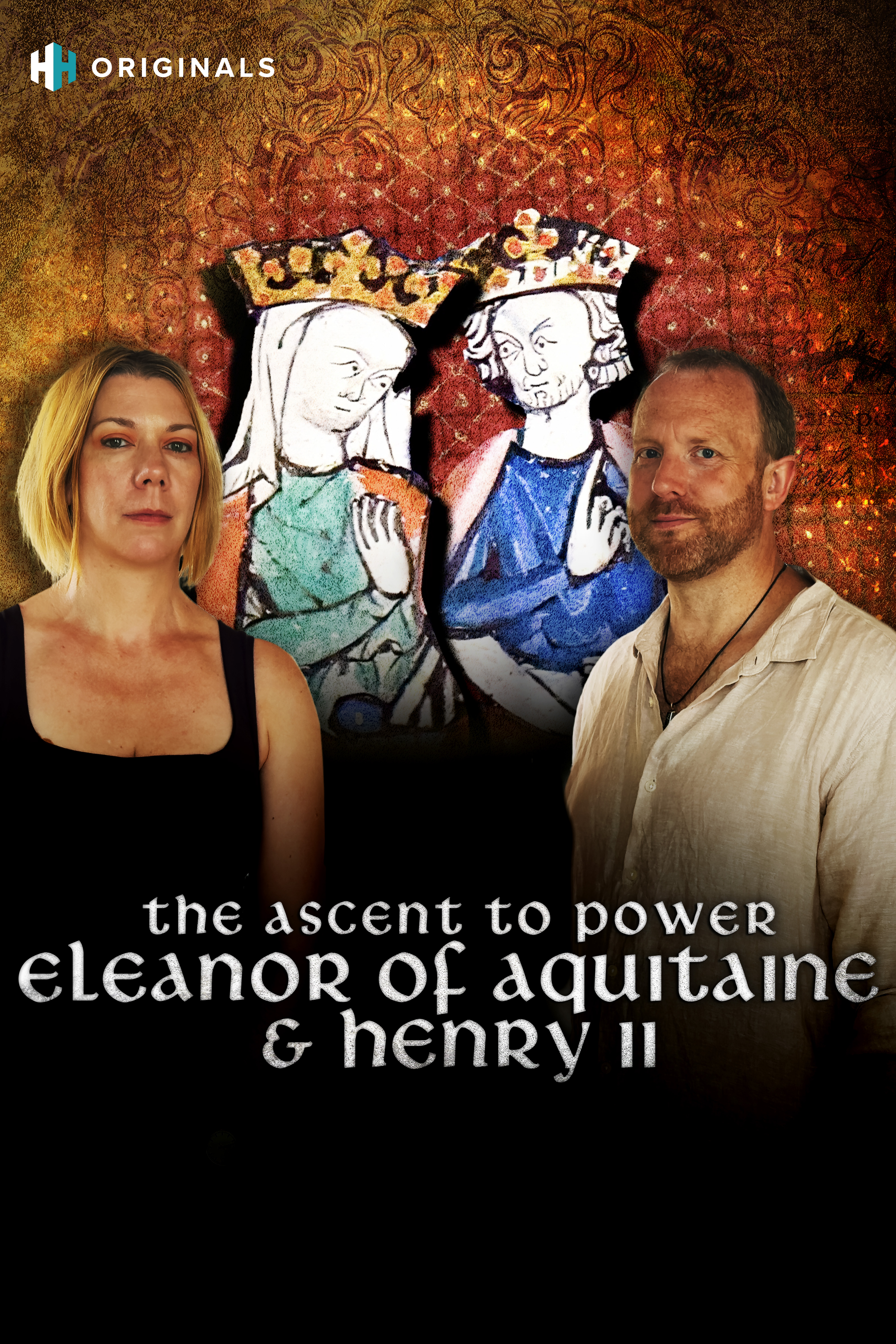 The Ascent to Power: Eleanor of Aquitaine and Henry II