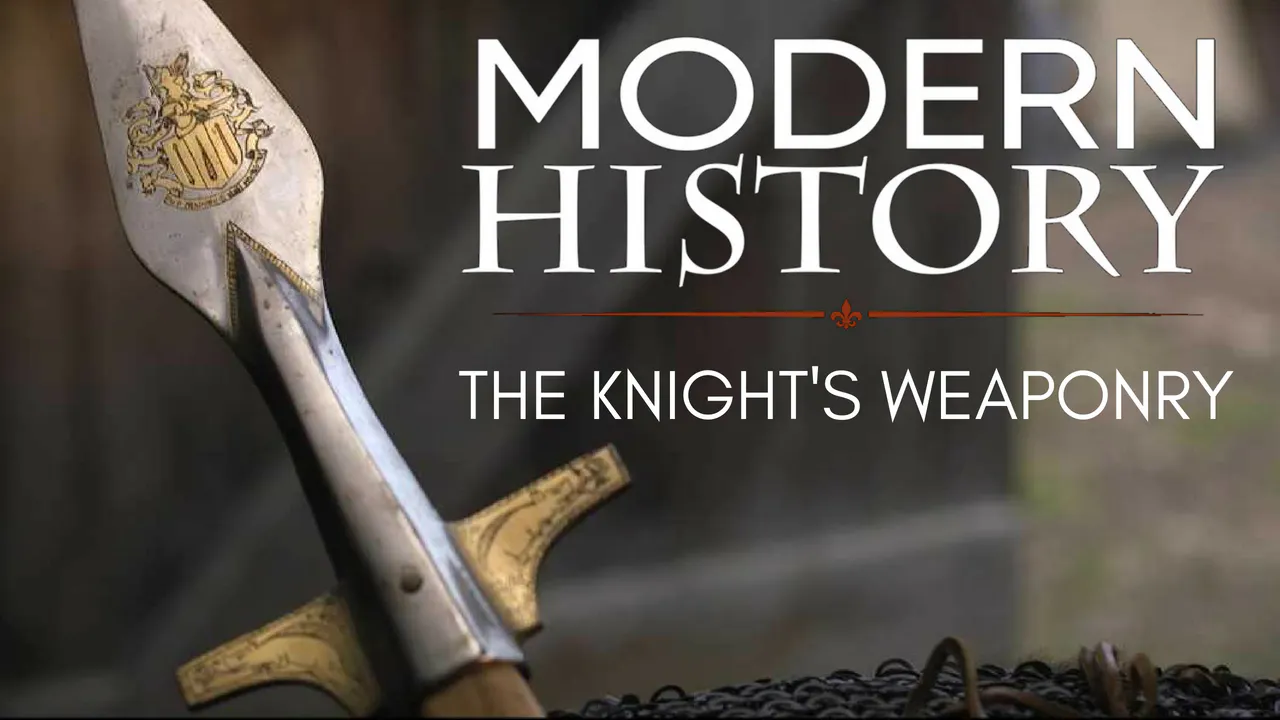 Modern History - A Knight's Arsenal - History Hit