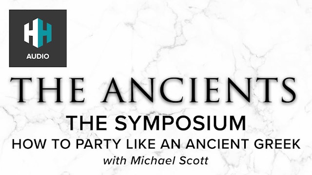 🎧 The Symposium: How To Party Like An Ancient Greek