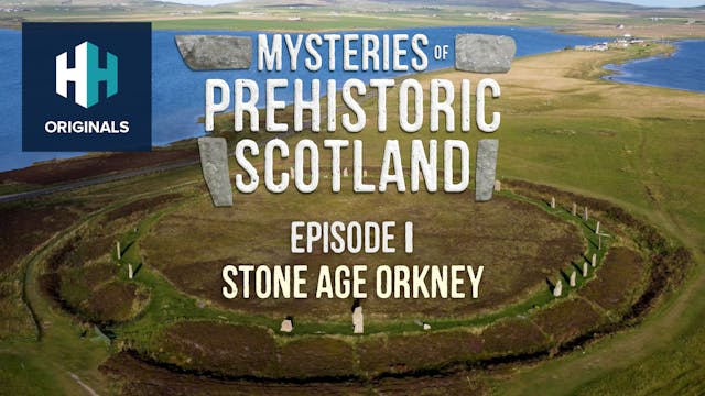 Mysteries of Prehistoric Scotland: St...