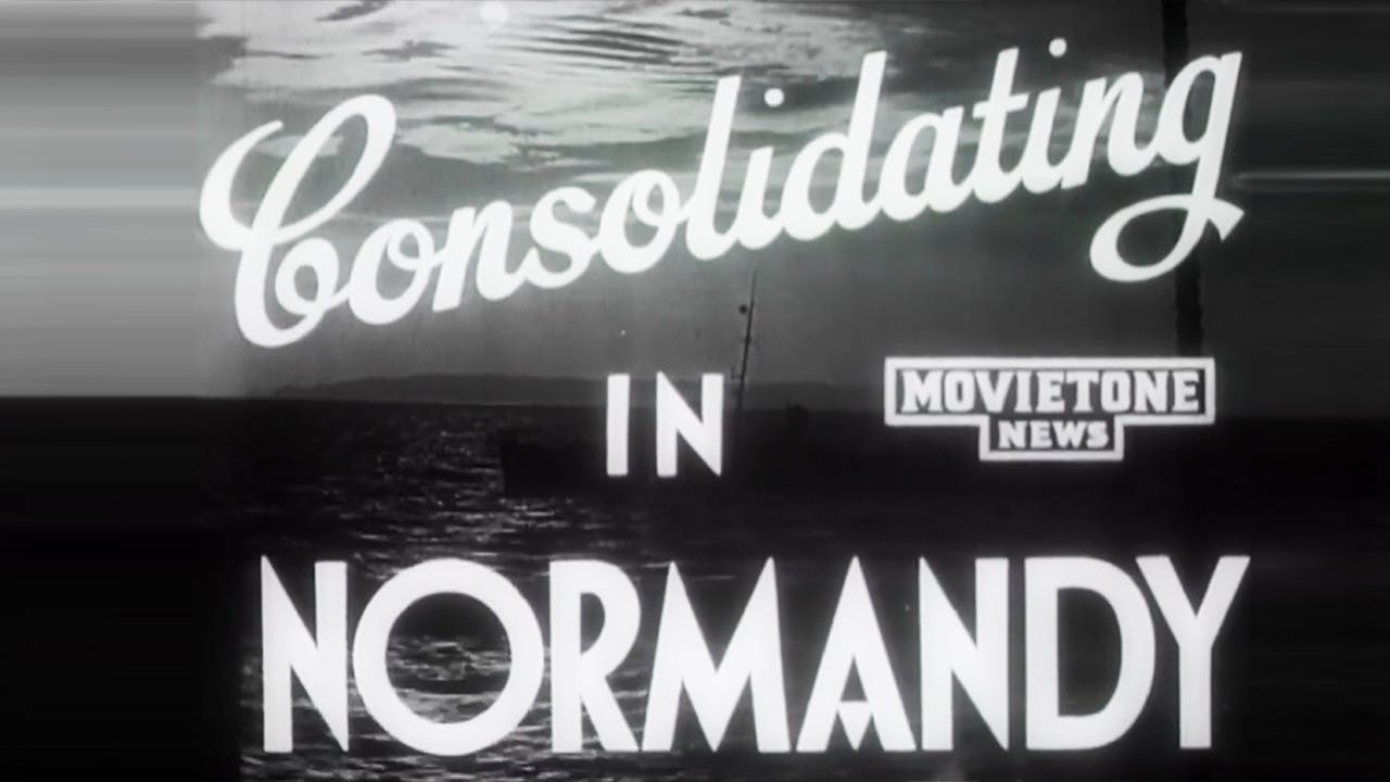 Consolidating in Normandy History Hit