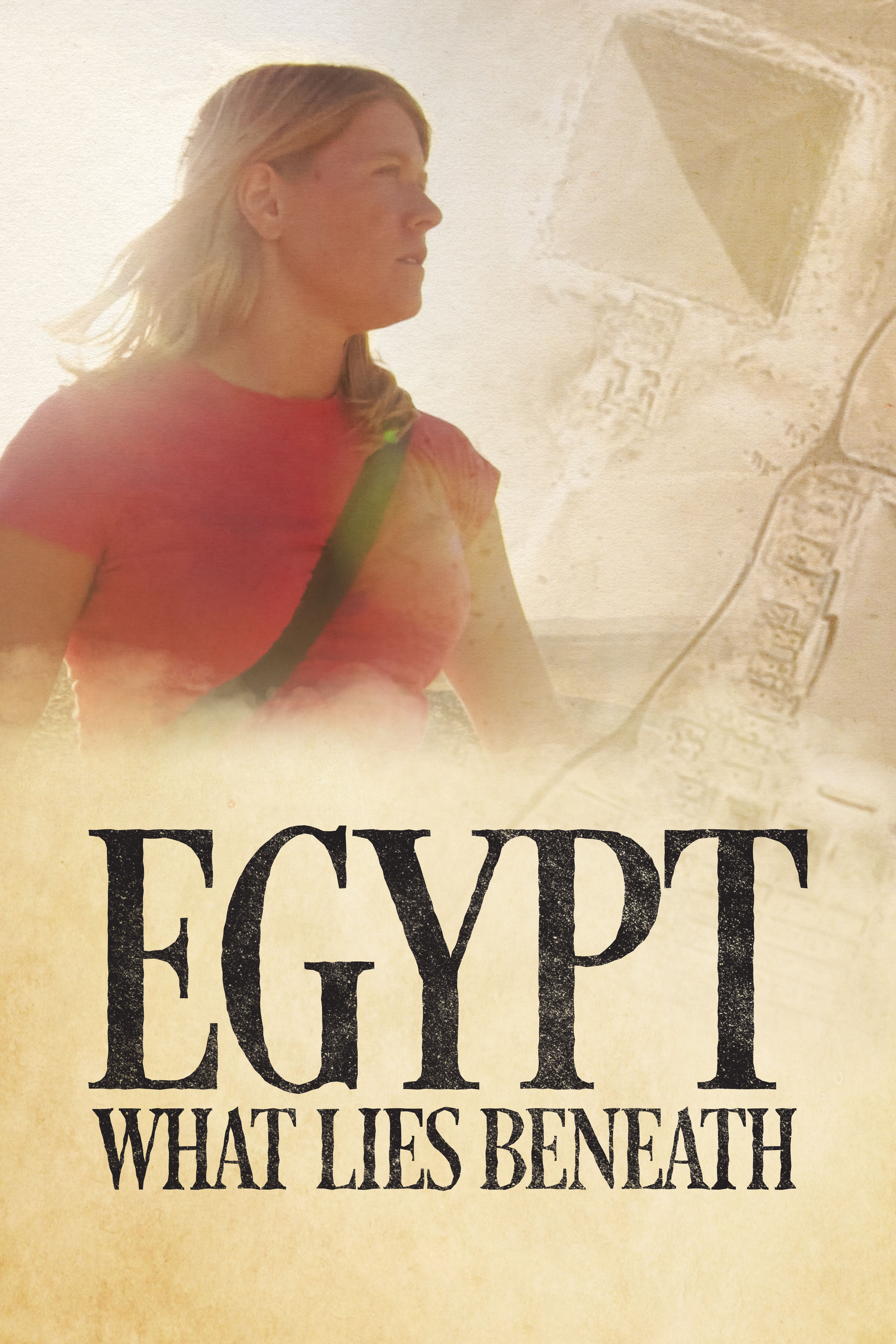 Egypt: What Lies Beneath