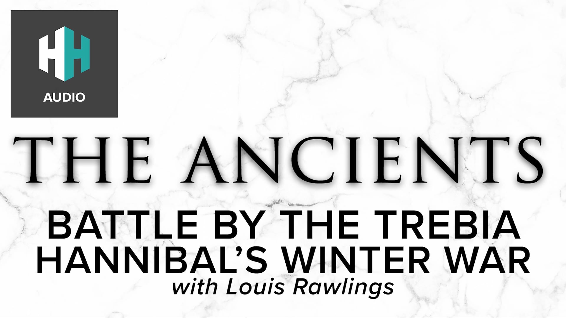 🎧 Battle by the Trebia: Hannibal's Winter War