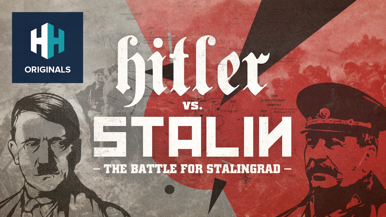Hitler vs Stalin: The Battle for Stalingrad