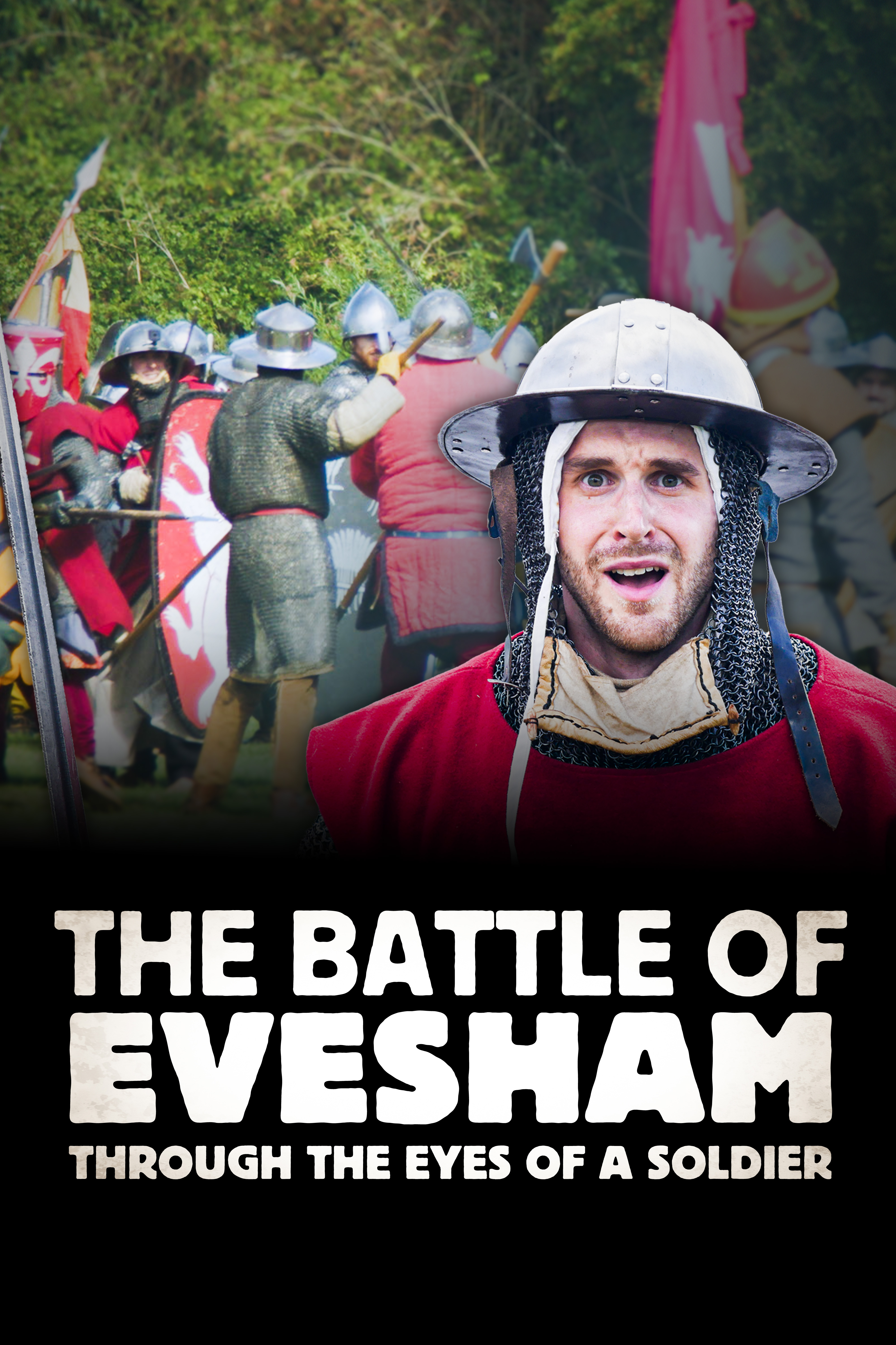 The Battle of Evesham: Through the Eyes of a Soldier
