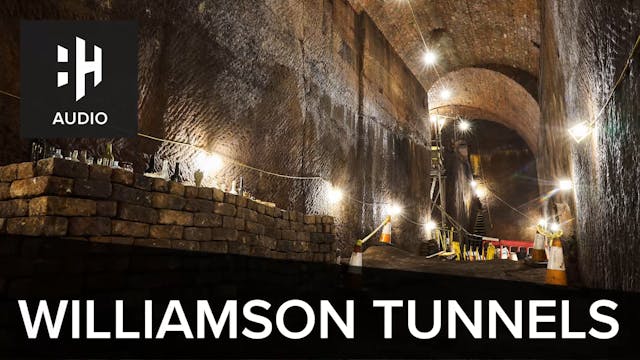 🎧 Williamson Tunnels