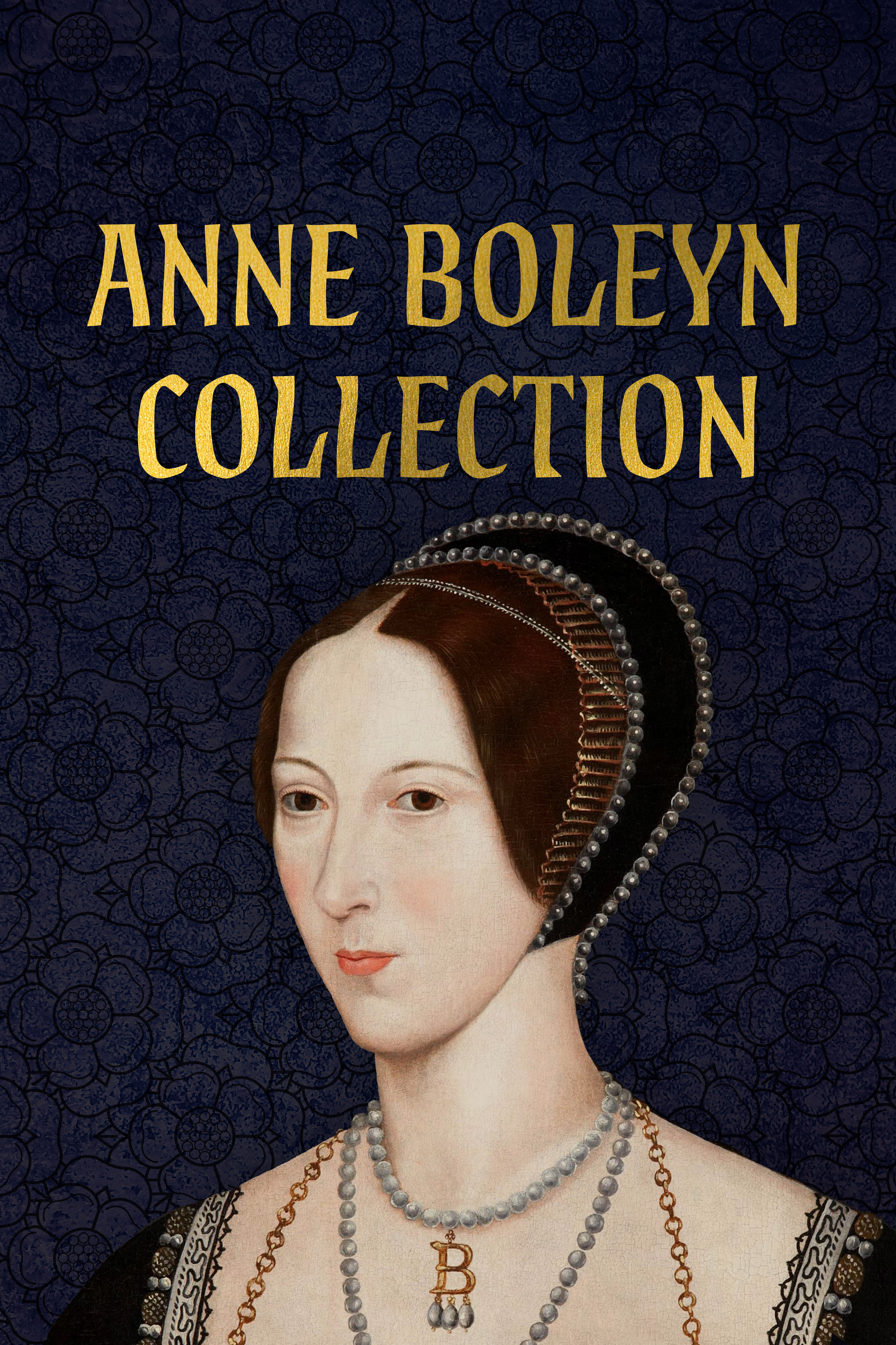 Anne Boleyn Collection