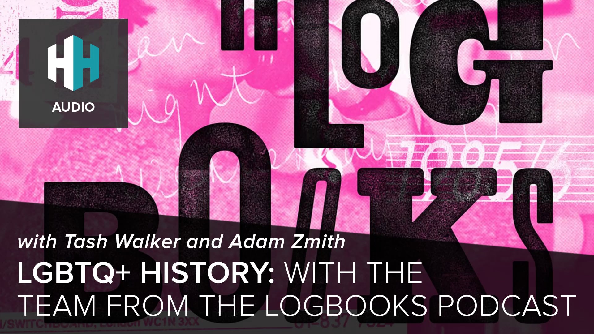 🎧 LGBTQ+ History: With the team from the Logbooks Podcast