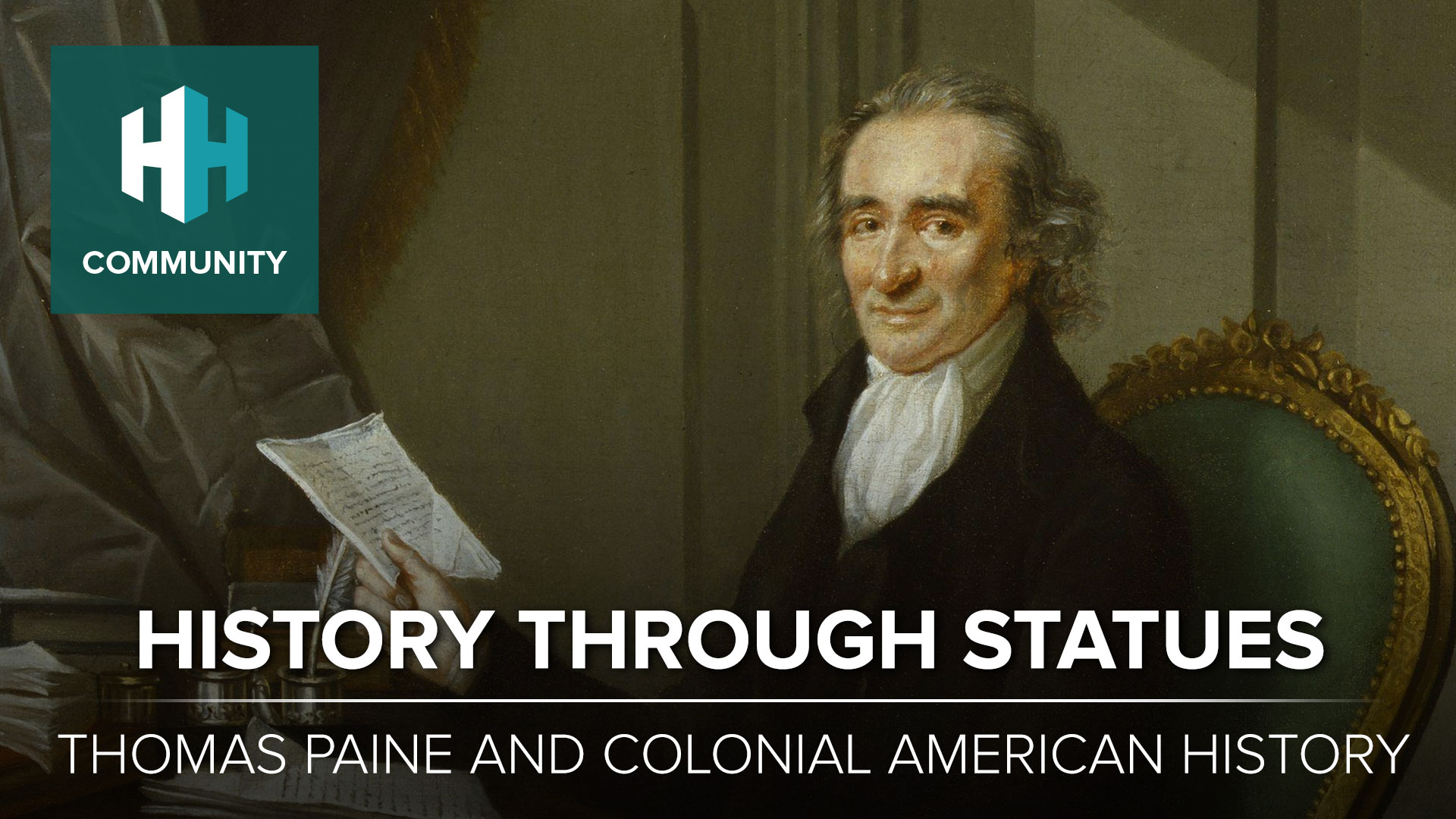 History Through Statues: Thomas Paine and Colonial American History