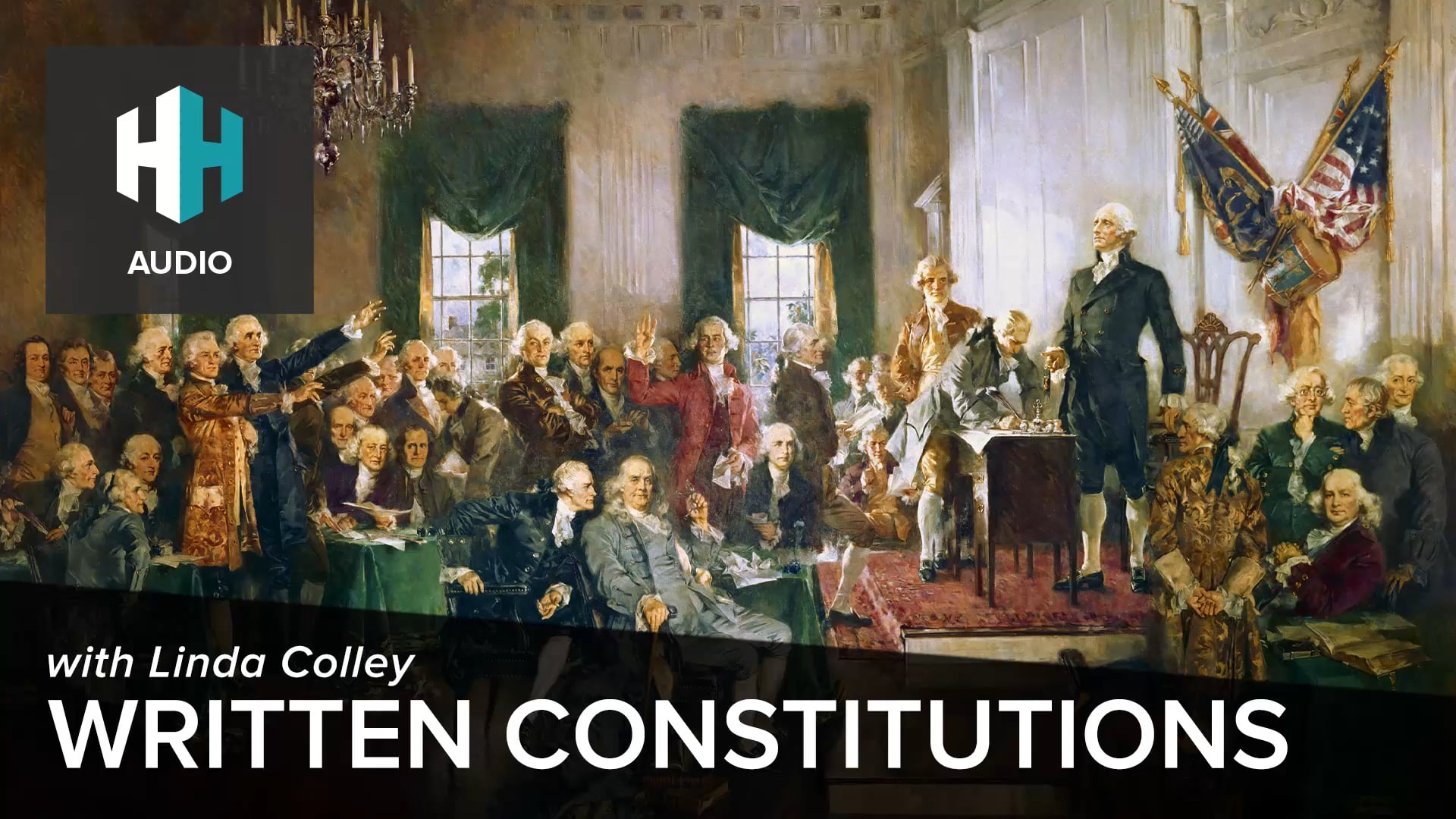 🎧 Written Constitutions with Linda Colley