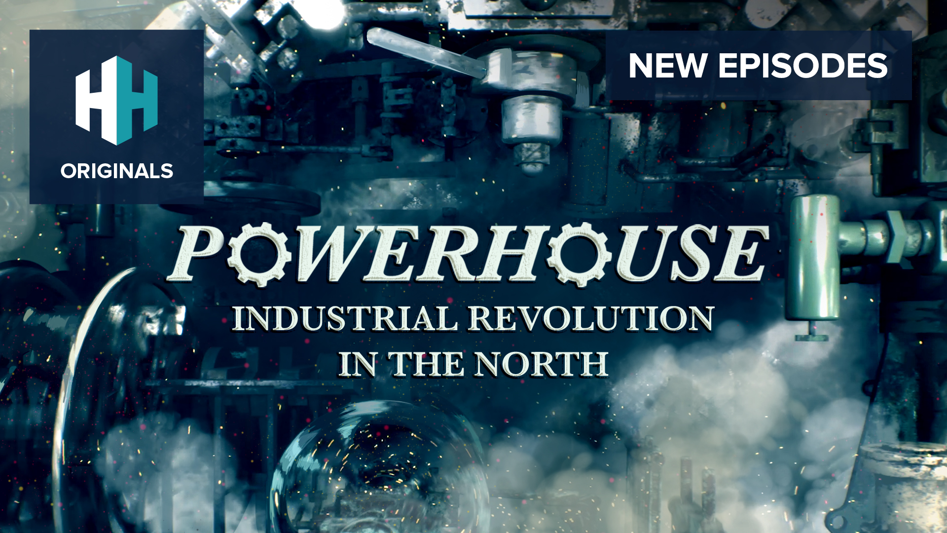 Powerhouse: Industrial Revolution in the North - History Hit