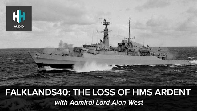 🎧  Falklands40: The Loss of HMS Ardent