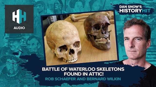 🎧 Battle of Waterloo Skeletons Found ...