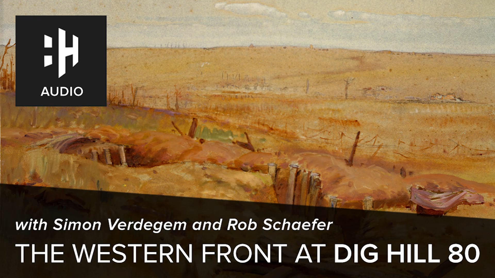 🎧 The Western Front at Dig Hill 80 with Simon Verdegem and Rob Schaefer