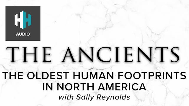🎧 The Oldest Human Footprints in Nort...