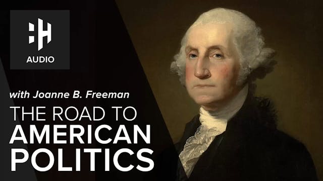 🎧 The Road to American Politics