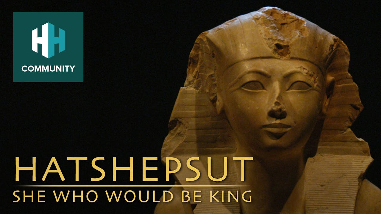 Hatshepsut: She Who Would Be King - Ancient - History Hit