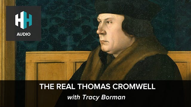 🎧 The Real Thomas Cromwell