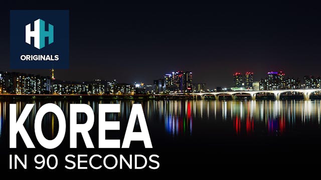 Korea in 90 Seconds