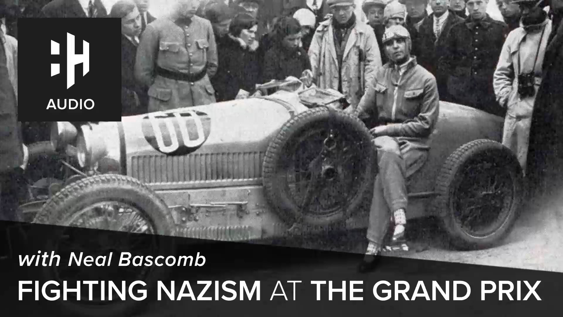 🎧 Fighting Nazism at the Grand Prix