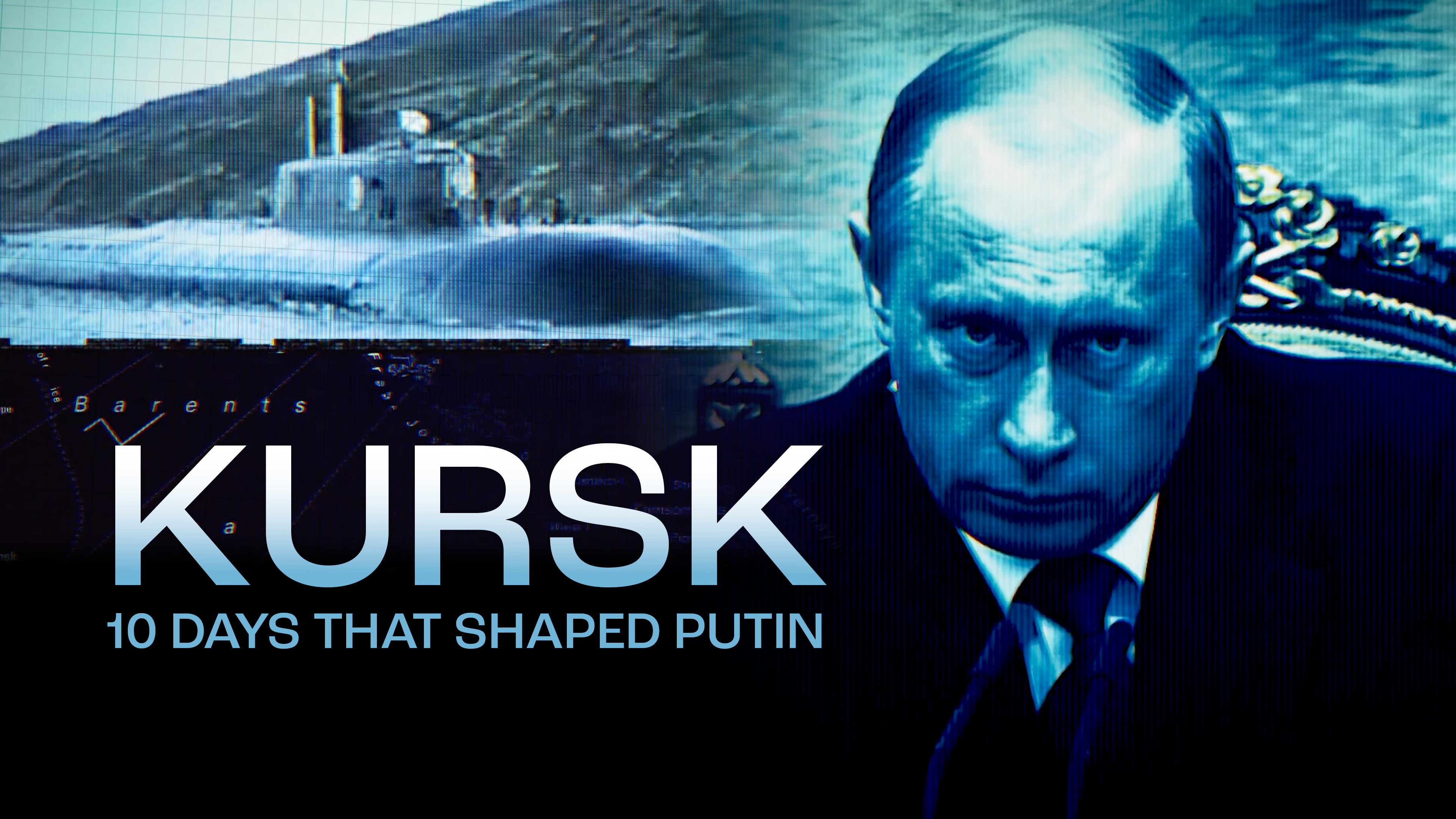 Kursk: 10 Days that Shaped Putin