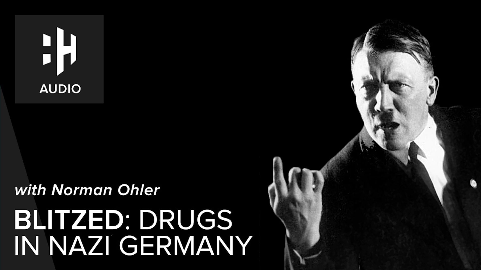 🎧 Blitzed: Drugs in Nazi Germany