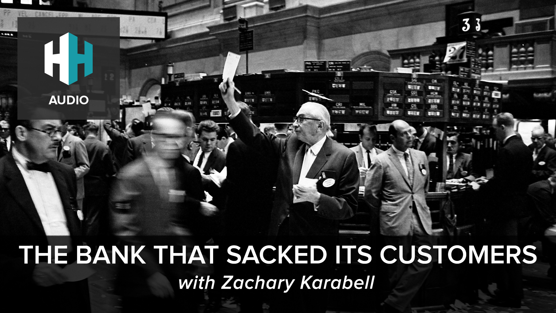 🎧 The Bank That Sacked Its Customers