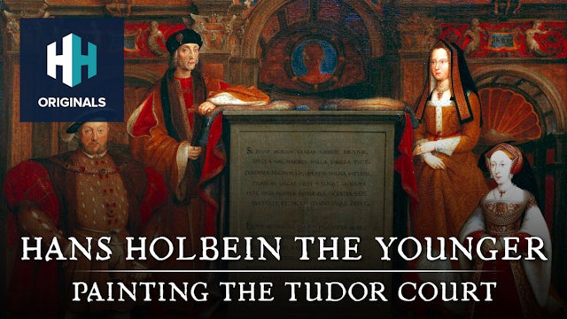 Hans Holbein the Younger: Painting the Tudor Court