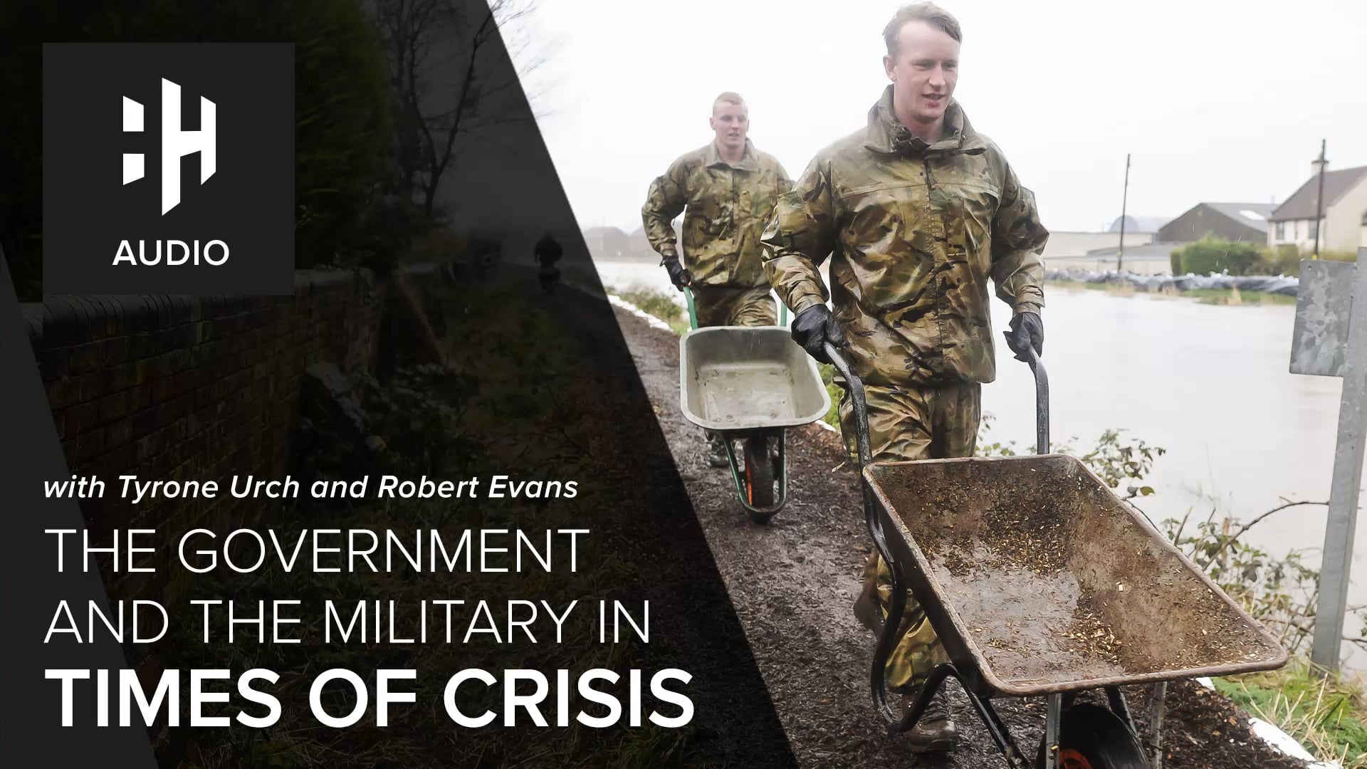 🎧 The Government and the Military in Times of Crisis