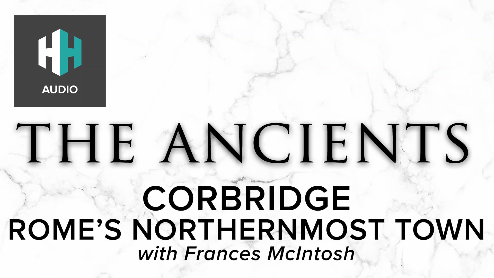 🎧 Corbridge: Rome's Northernmost Town