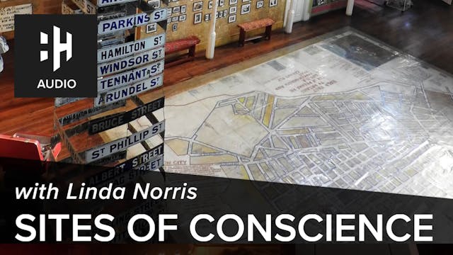 🎧 Sites of Conscience with Linda Norris