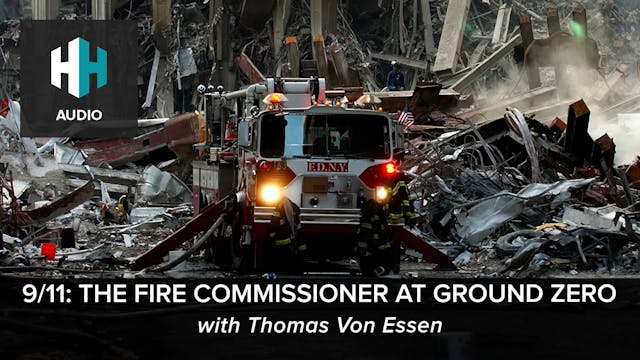 🎧 9/11: The Fire Commissioner at Grou...