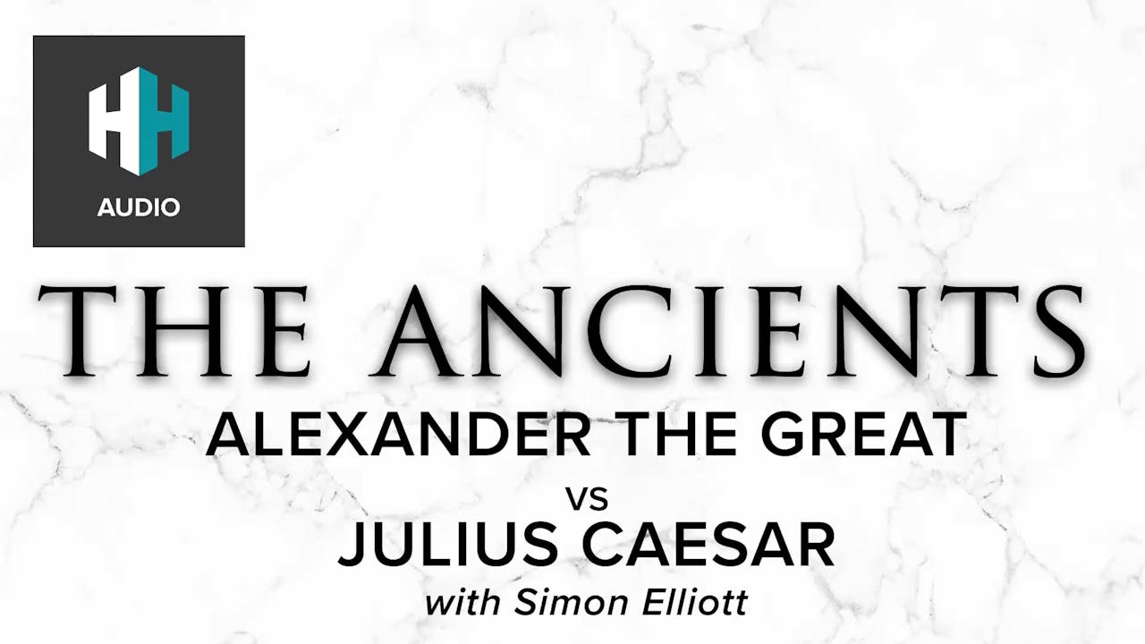 🎧 Alexander The Great vs Julius Caesar 🎧 The Ancients History Hit