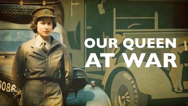Our Queen at War