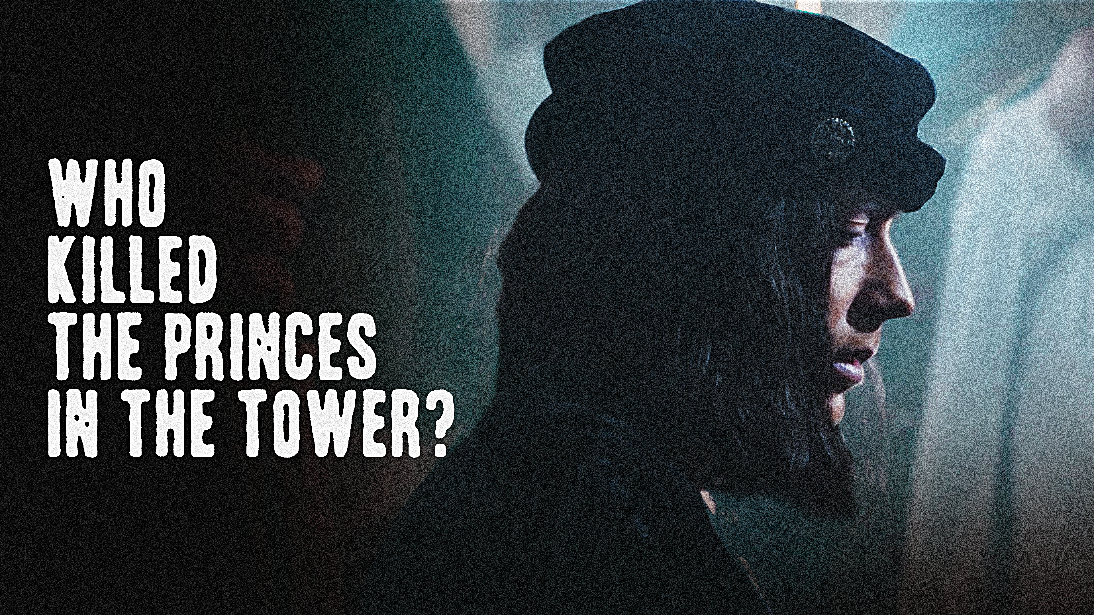 Who Killed the Princes in the Tower?